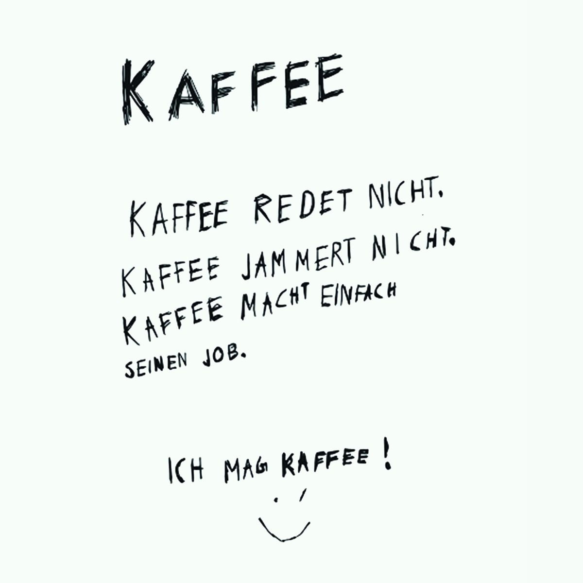 Servietten "Kaffee redet nicht"